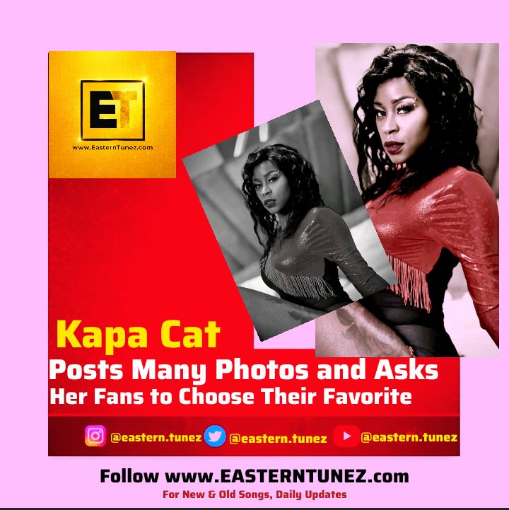 Ugandan Musician Kapa Cat Sparks Online Buzz After Asking Fans to Pick Their Favorite Photo from Her Posted Ones