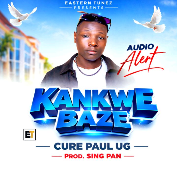 Ugandan Gospel Artist "Cure Paul Ug" Announces a New Song Release Titled "Kankwebaze"